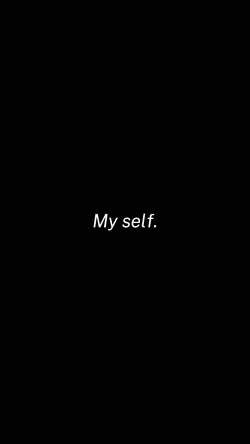 My self.