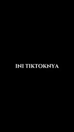 TiktokXOrangnya 