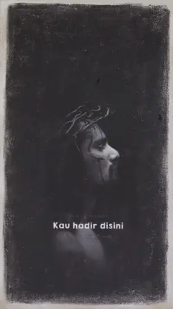 Kuyakin Kau hadir