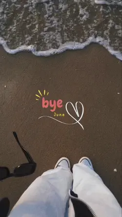 Bye June✨❤️