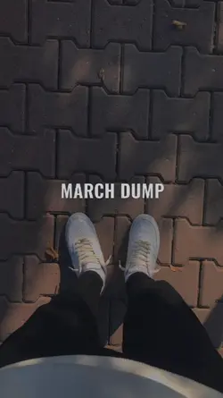 MARCH DUMP