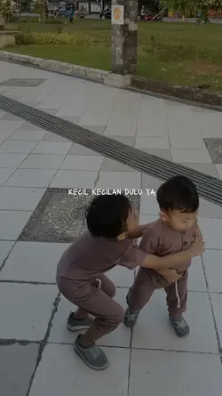 Nak, sementara
