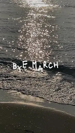 Bye March!