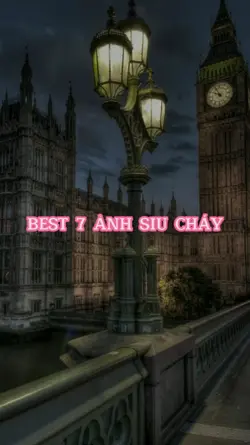 best 7 ảnh cực cháy