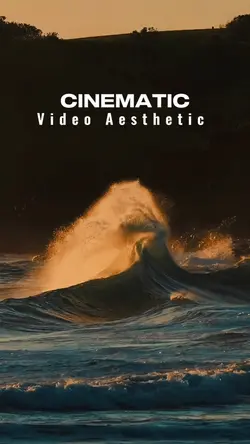 Cinematic Aesthetic 