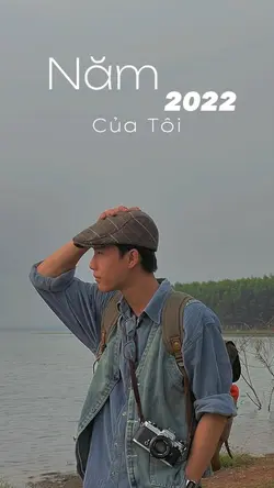 NĂM 2022 CỦA TÔI 