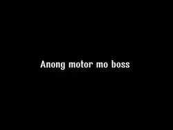 Anong motor mo?