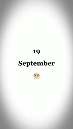 HBD, 19 SEPTEMBER