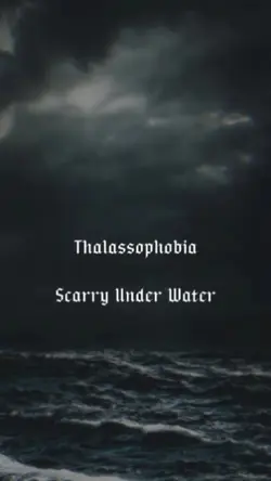 Thalassophobia