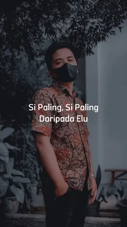 Si Paling, Si Paling