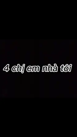 mẫu 4 chị em