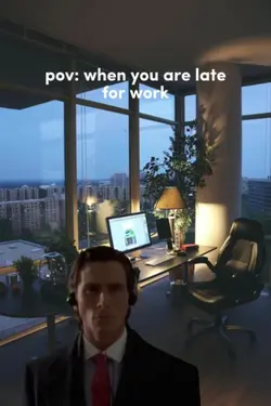 pov: late to work