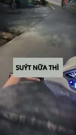 SUÝT NỮA THÌ