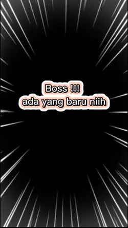 bos ada yang baru ni