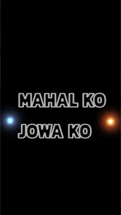 Mahal Ko Jowa Ko