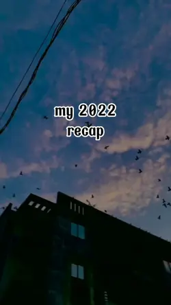 my 2022 recap