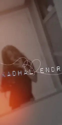 Kadhal Endral.