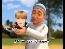 ah ini ayang siape?
