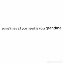 grandma