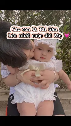 Con là tất cả Mẹ có💓