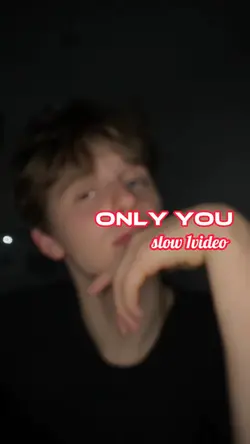 Only you