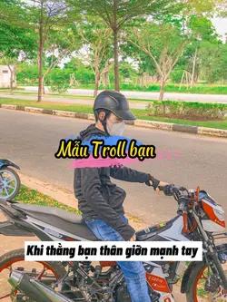 Mẫu troll bạn thân 😂