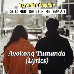#AyokongTumadaLyrics
