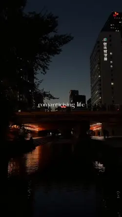 Romanticising life