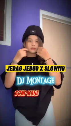 JEDAG JEDUG X SLOWMO