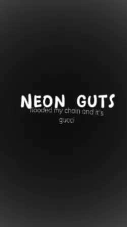 NeonGuts