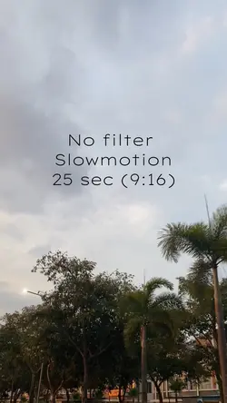 No filters slowmo
