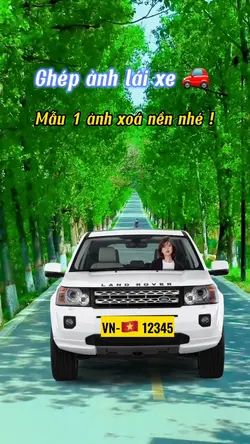 Ghép ảnh lái xe 🚗 