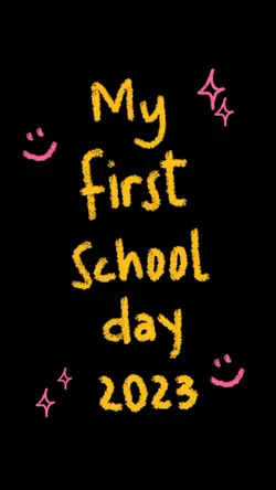 my first school day
