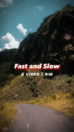 Fast and Slow