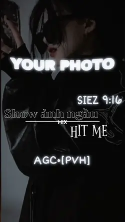 Show 2 Ảnh Ngầu