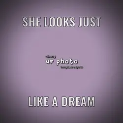 SHE LOOKS JUST