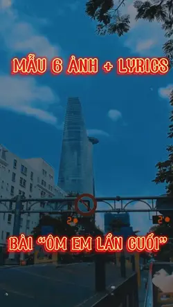 Mẫu 6 ảnh + lyrics