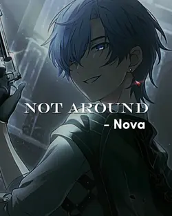 not around