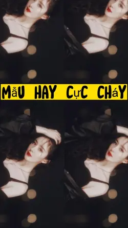 mẫu hay cực cháy 