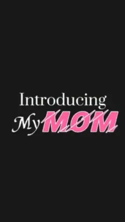 #My mom