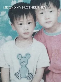 Me and my brother