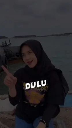 DULU N SEKARANG
