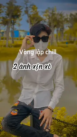 Mẫu chill xịn xò 
