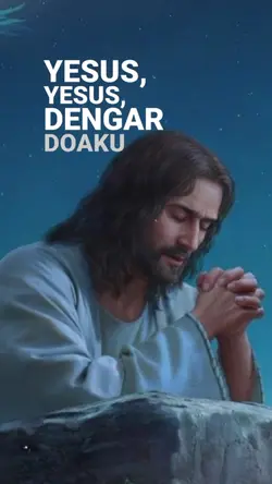 Yesus Dengar Doaku