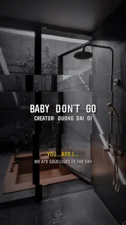 Baby don't go