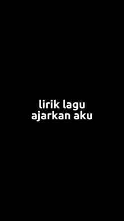 ajarkan aku