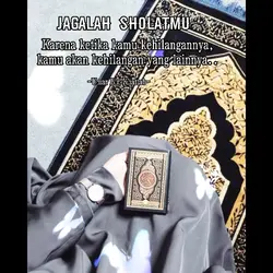 Jagalah Sholatmu