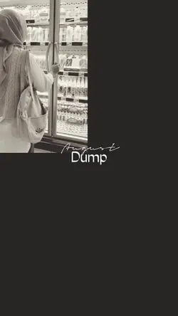 August dump aestheti