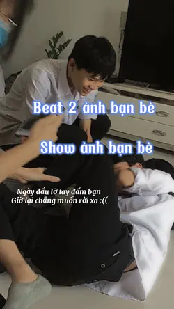 Beat 2 ảnh bạn bè