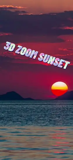3D ZOOM Sunset